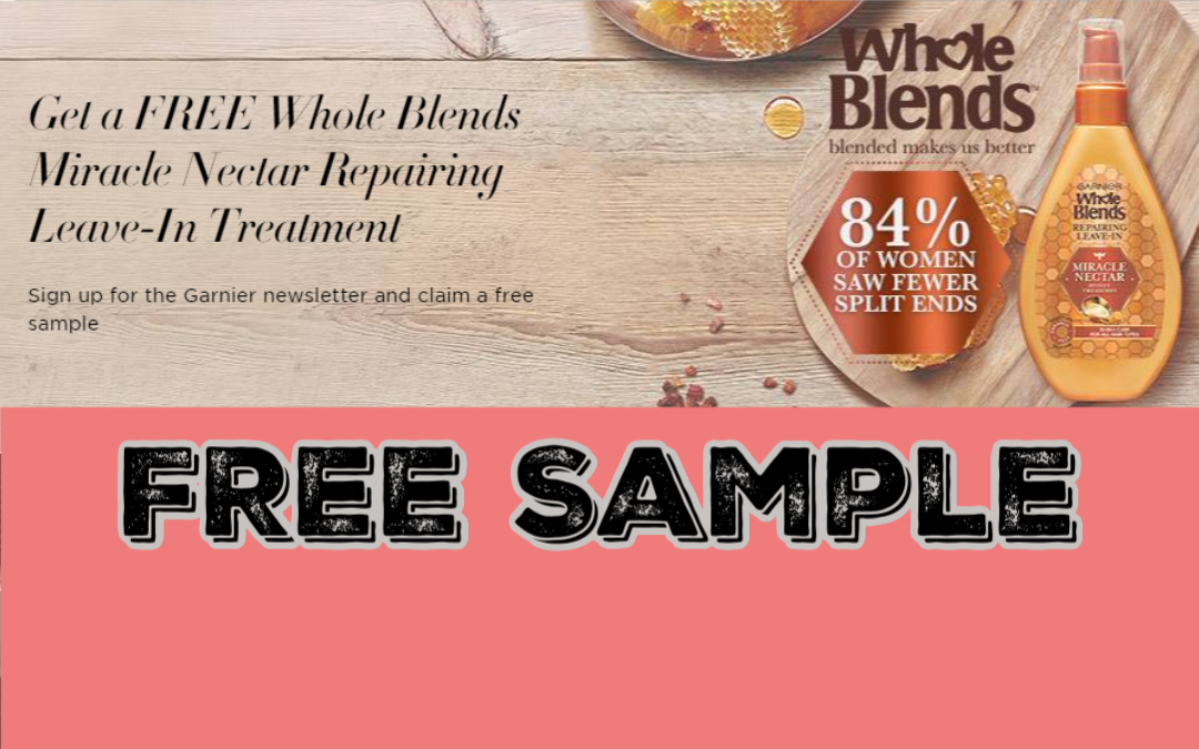 Free Garnier Whole Blends Miracle Nectar Repairing Treatment - My Publix Coupon Buddy